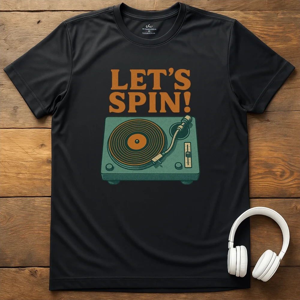 Lets Spin T-Shirt - Black