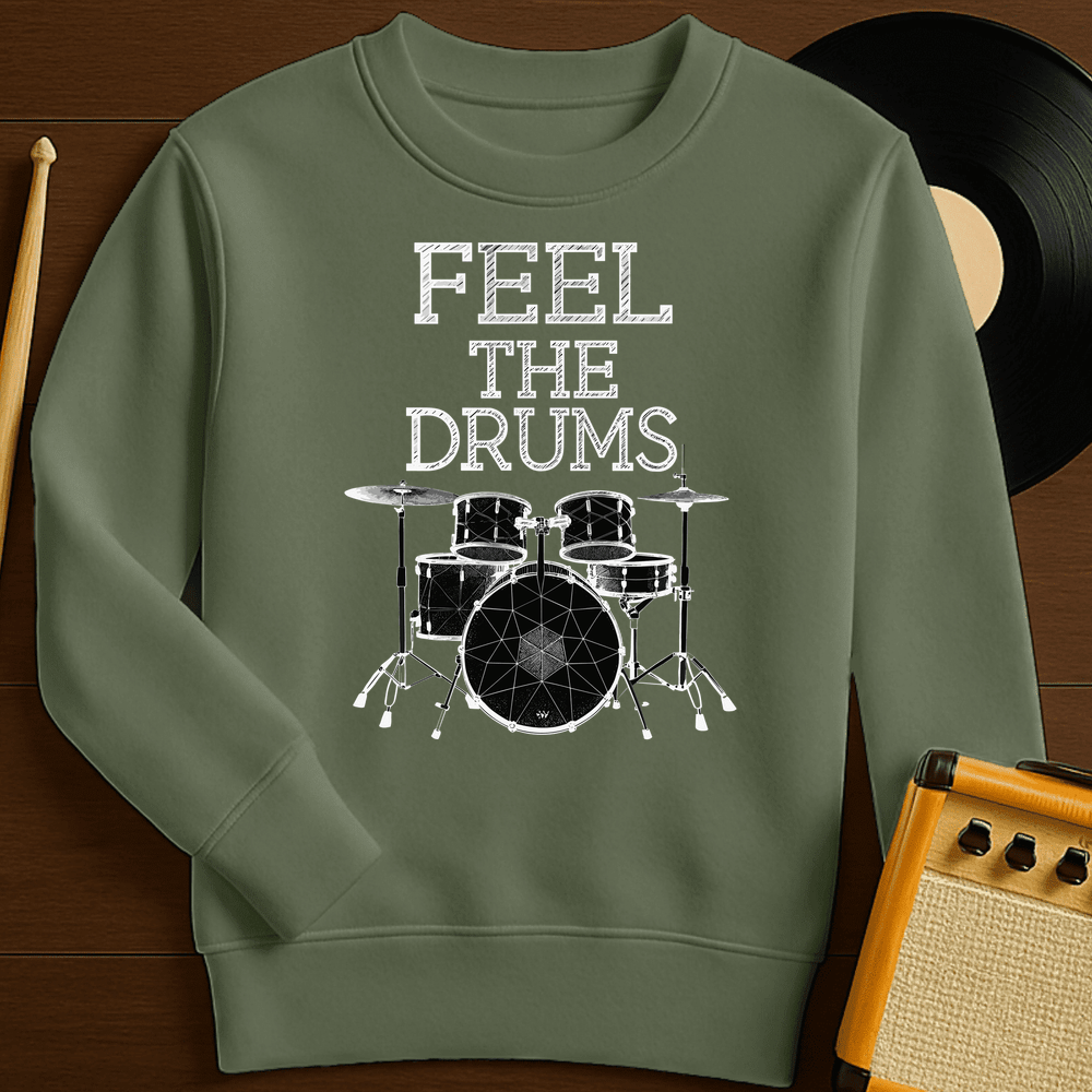 Feel The Drums Crewneck - Military Green