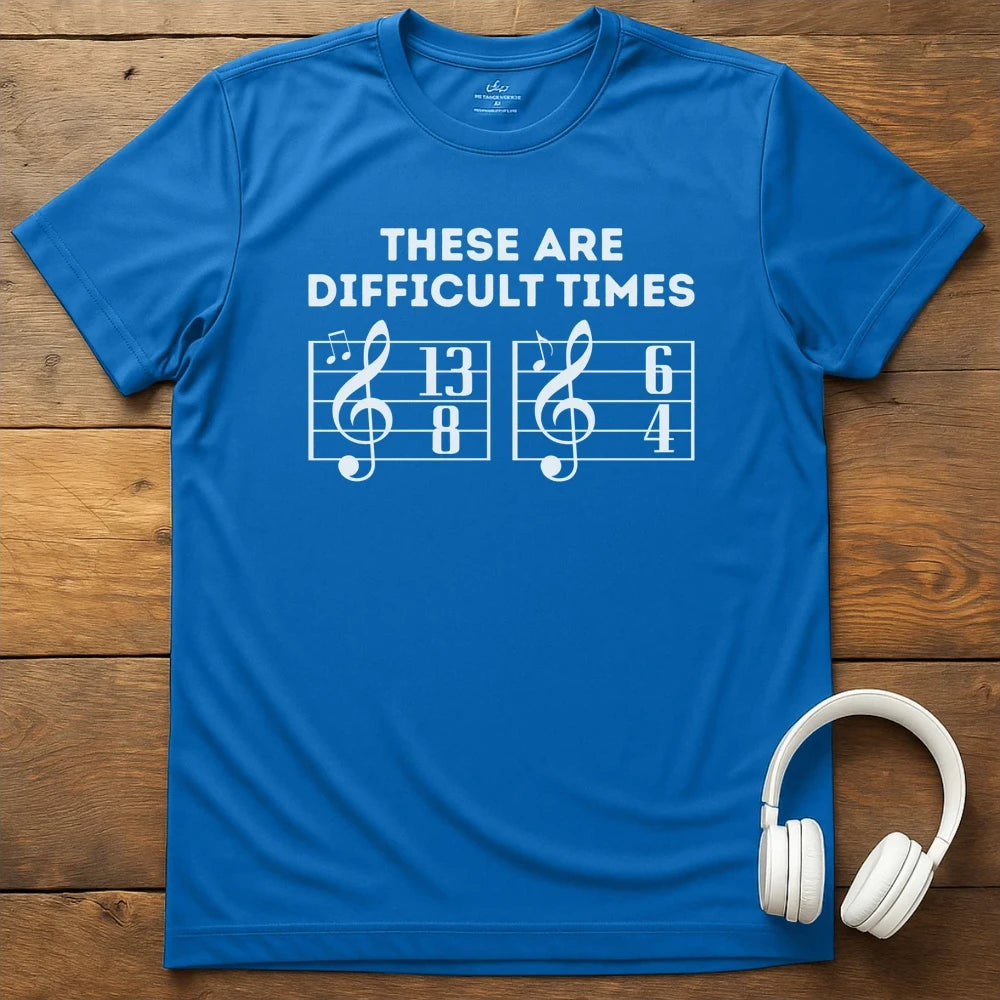 Difficult Times T-Shirt - Royal