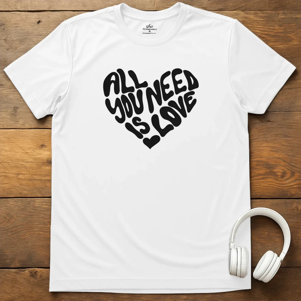 All You Need T-Shirt - White