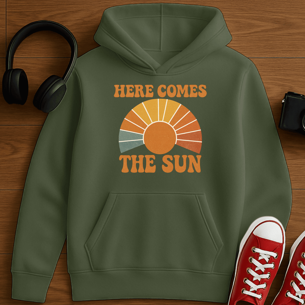Here Comes The Sun Hoodie