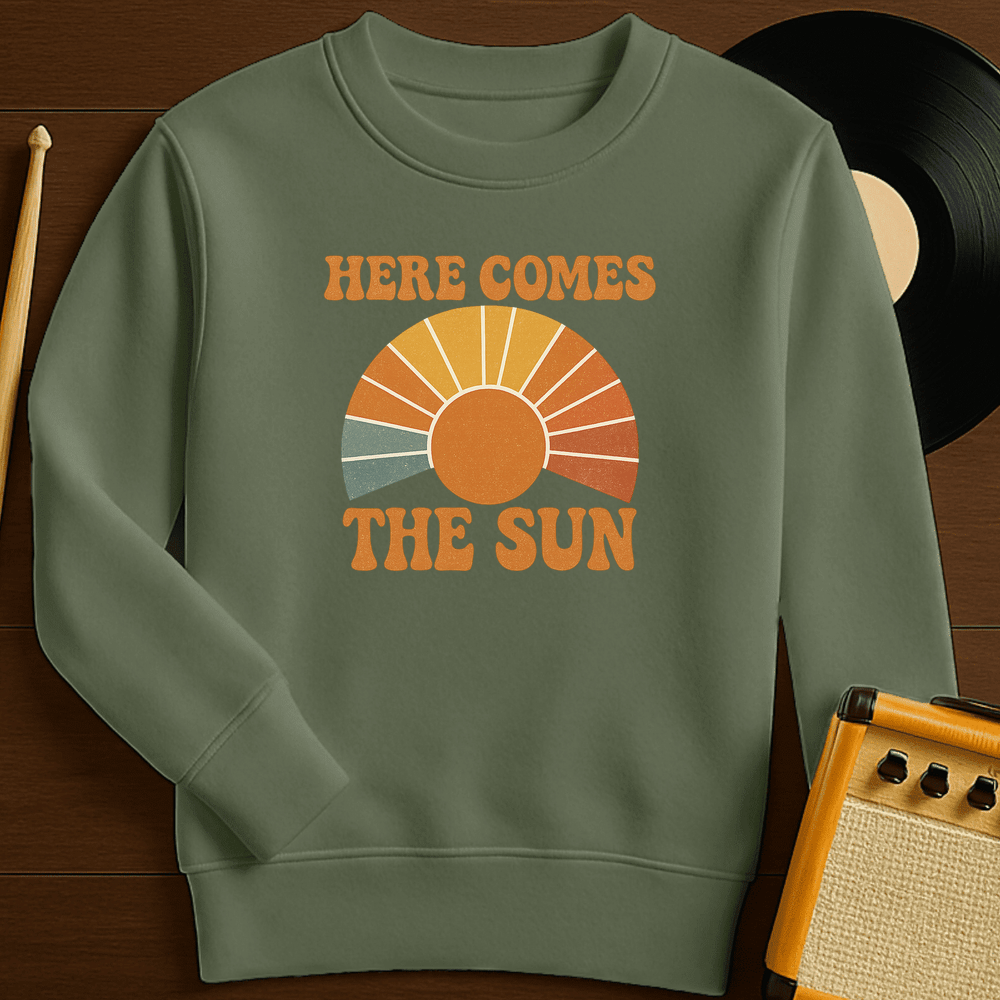 Here Comes The Sun Crewneck