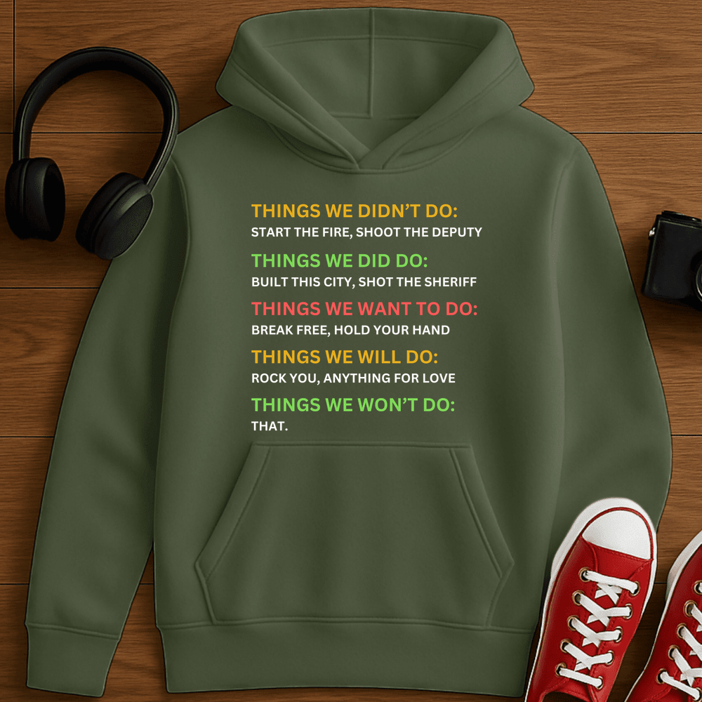Things We Do Hoodie