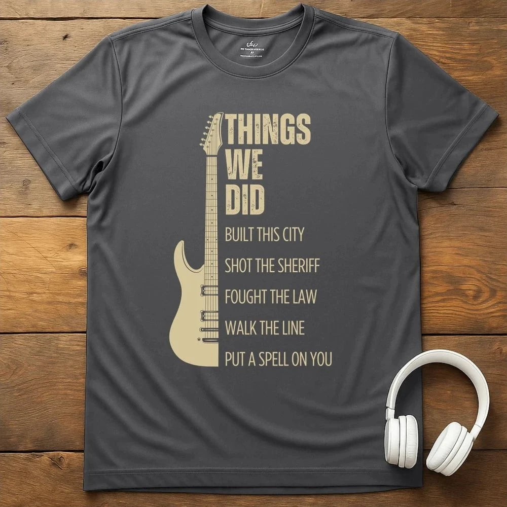 Things We Did T-Shirt - Charcoal