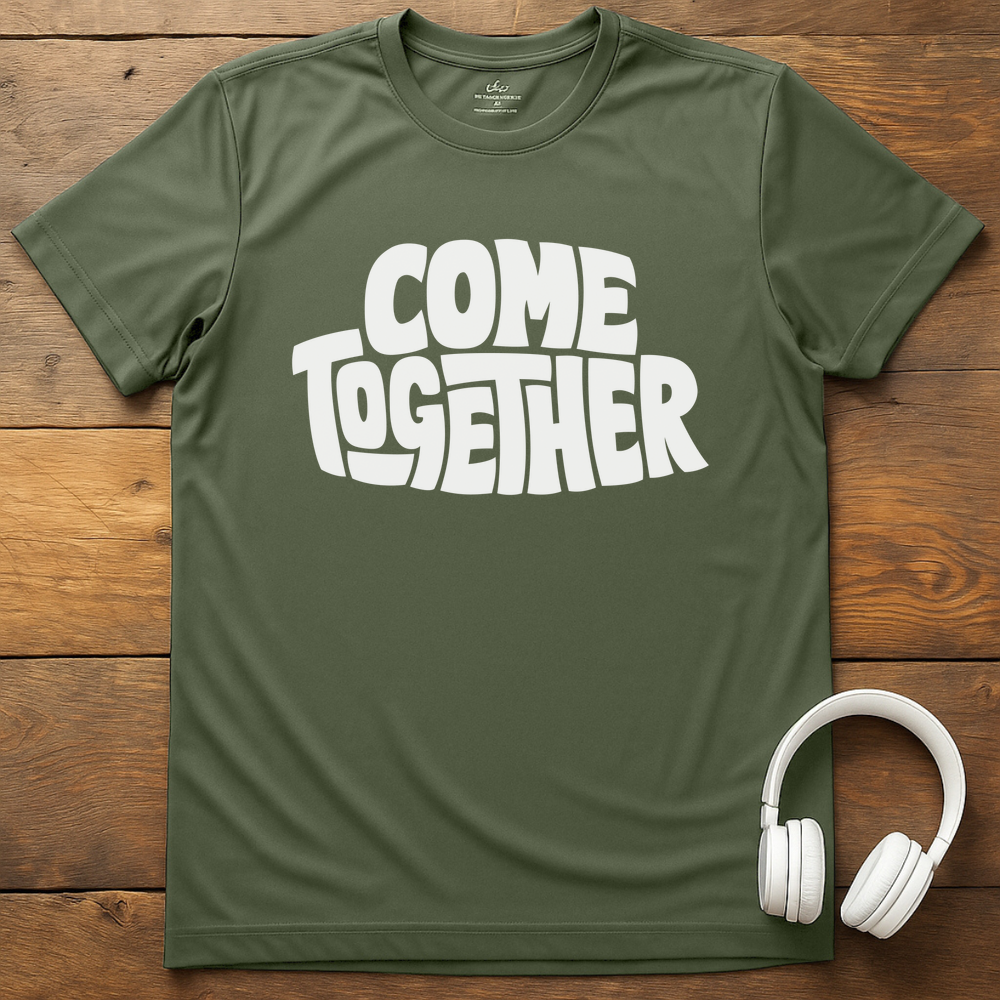 Come Together T-Shirt - Military Green