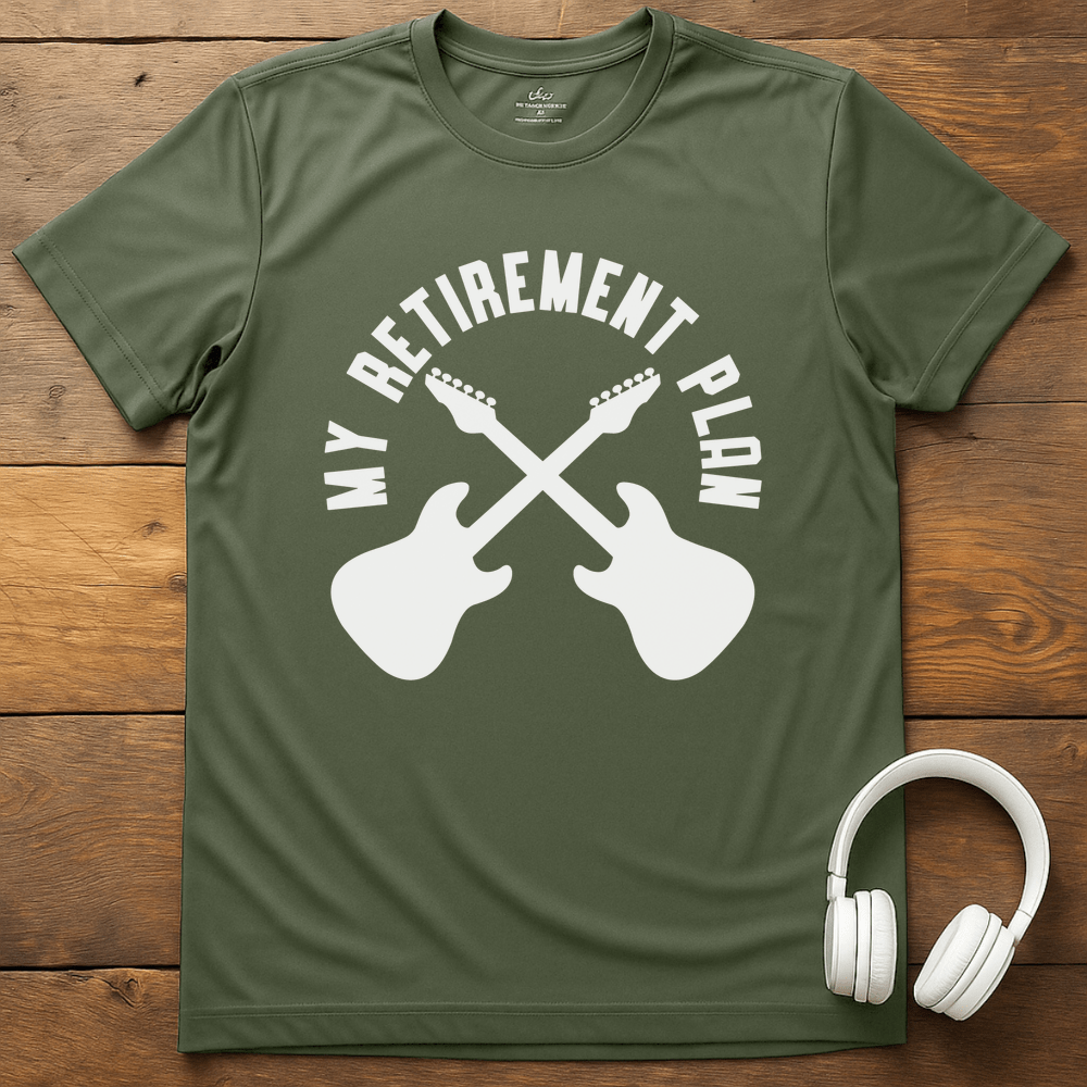 Retirement Plan T-Shirt - Military Green