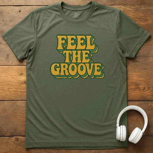 Feel The Groove T-Shirt - Military Green