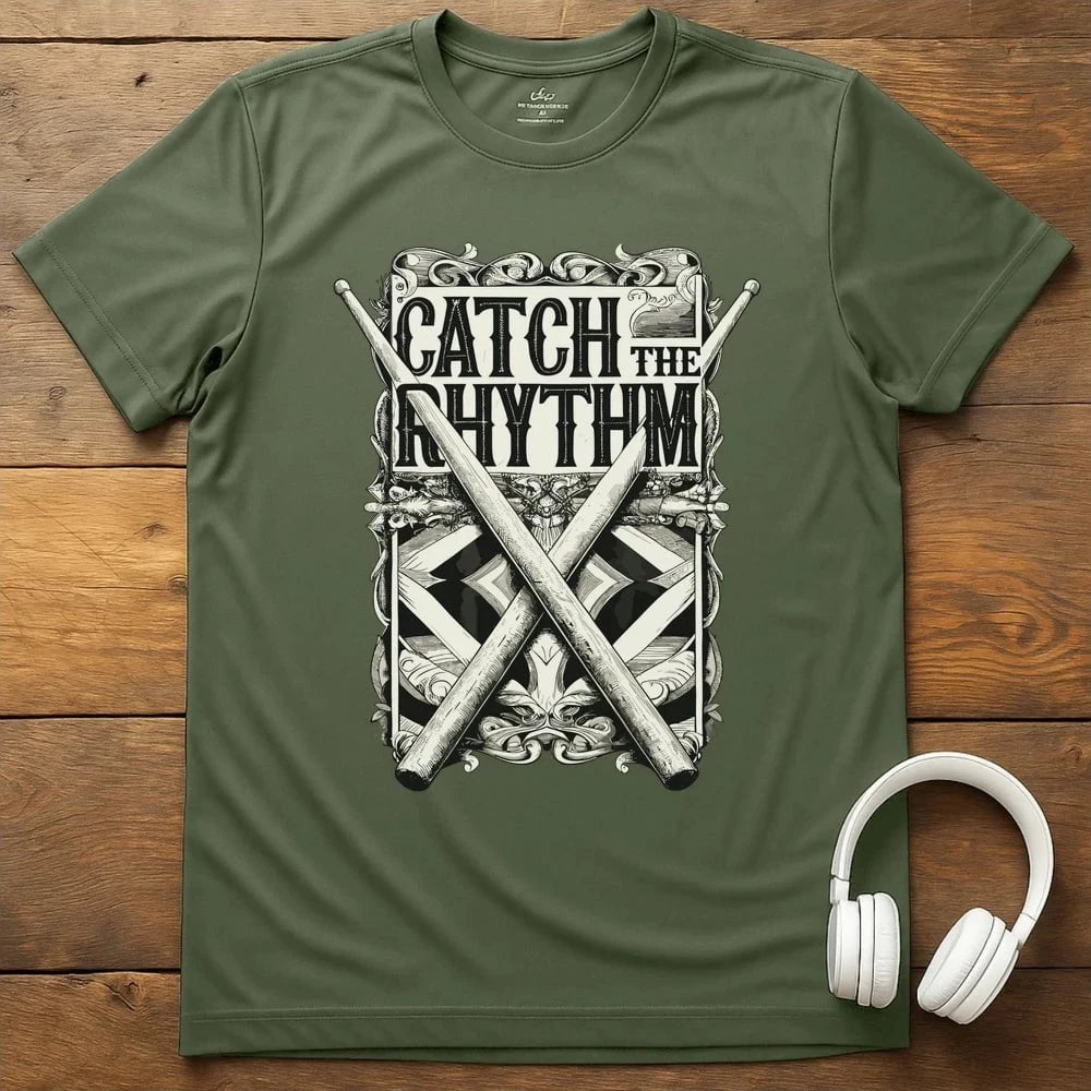 Catch The Rhythm T-Shirt - Military Green
