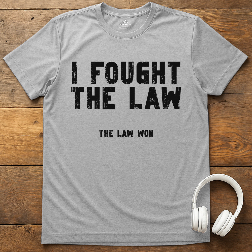 Fought The Law T-Shirt - Sport Grey