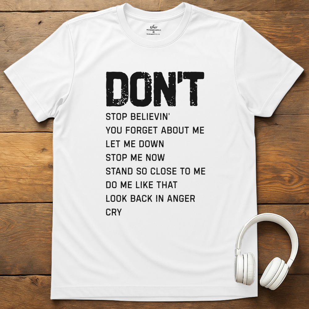 Dont T-Shirt - White