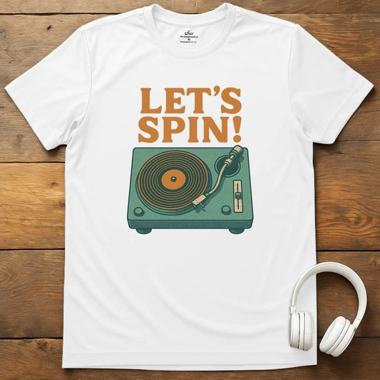Lets Spin T-Shirt - White